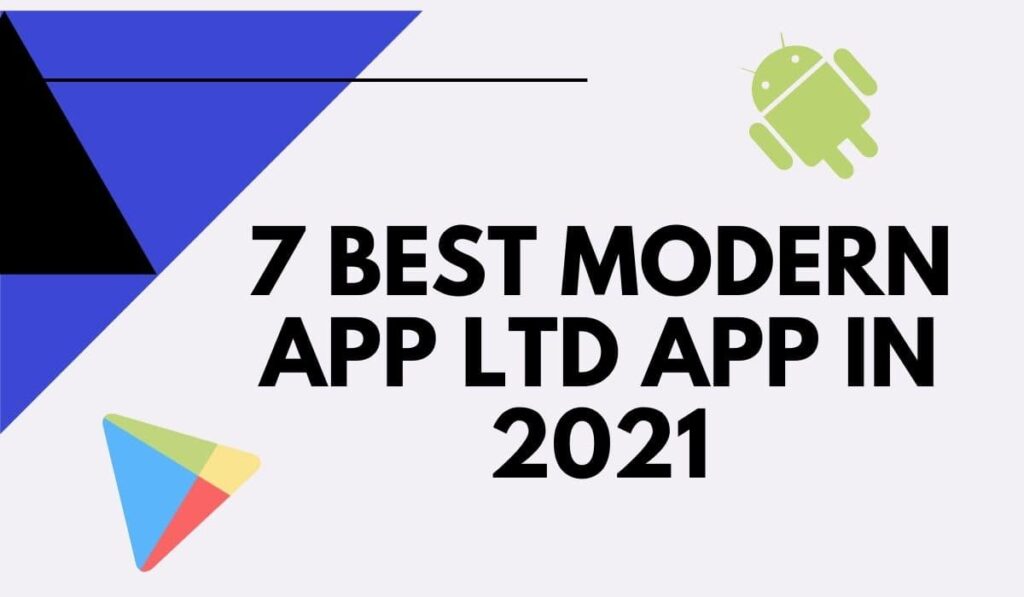 7 best Modern App LTD App in 2021